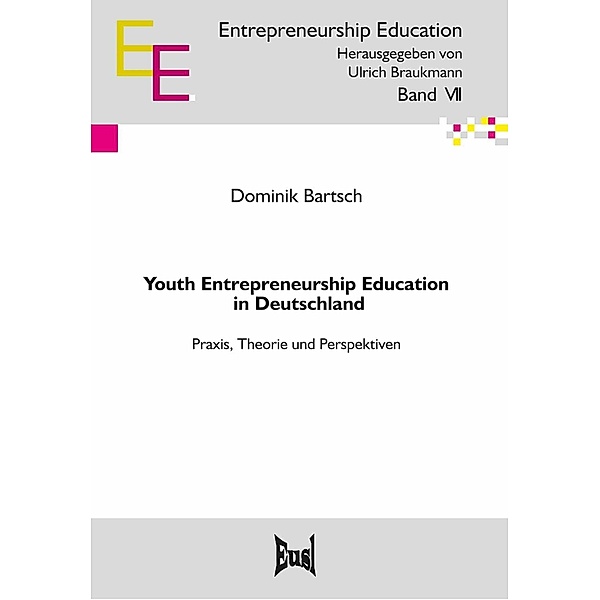 Youth Entrepreneurship Education in Deutschland, Dominik Bartsch