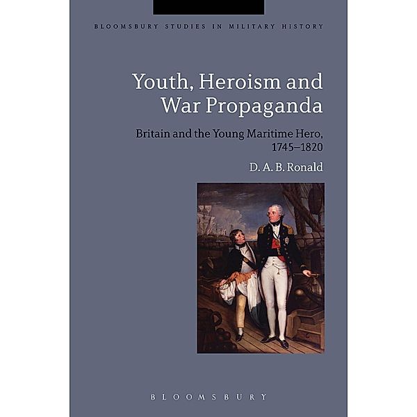 Youth, Heroism and War Propaganda, D. A. B. Ronald