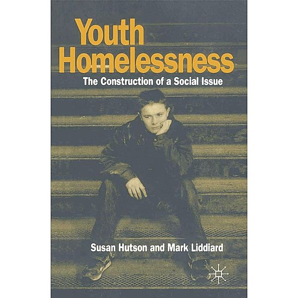 Youth Homelessness, Susan Hutson, Mark Liddiard