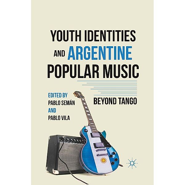 Youth Identities and Argentine Popular Music