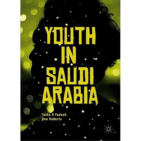 Youth in Saudi Arabia / Progress in Mathematics, Talha H Fadaak, Ken Roberts