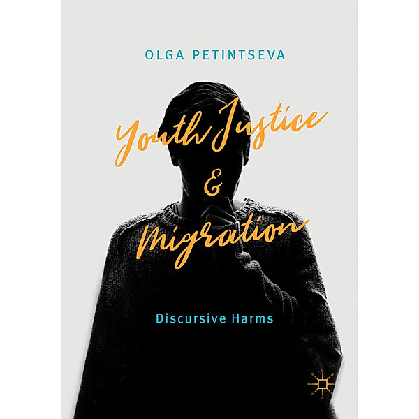 Youth Justice and Migration, Olga Petintseva