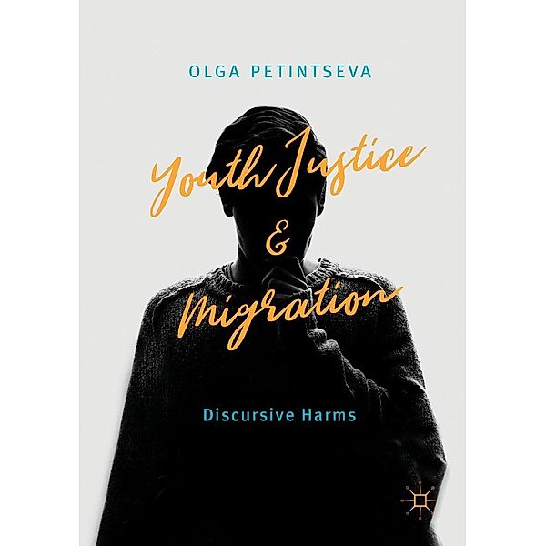 Youth Justice and Migration / Progress in Mathematics, Olga Petintseva