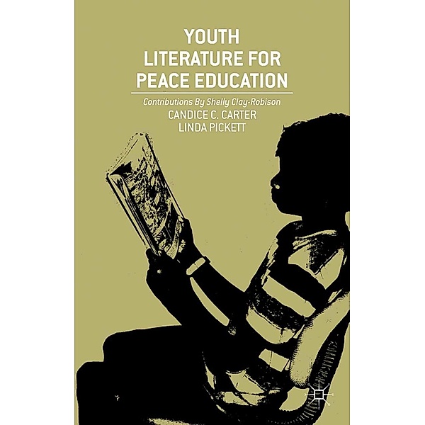 Youth Literature for Peace Education, C. Carter, L. Pickett