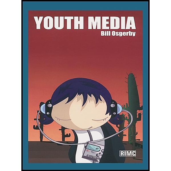 Youth Media, Bill Osgerby