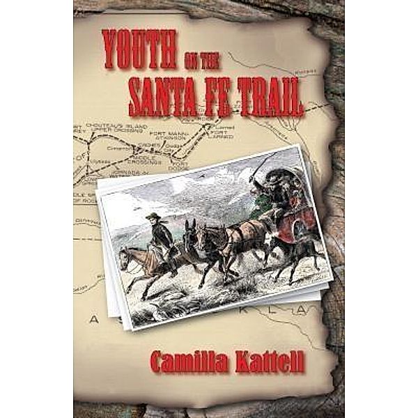 Youth on the Santa Fe Trail, Camilla Kattell