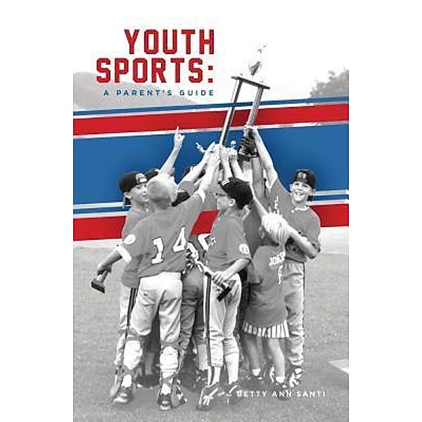 Youth Sports:, Betty Ann Santi