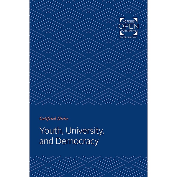 Youth, University, and Democracy, Gottfried Dietze