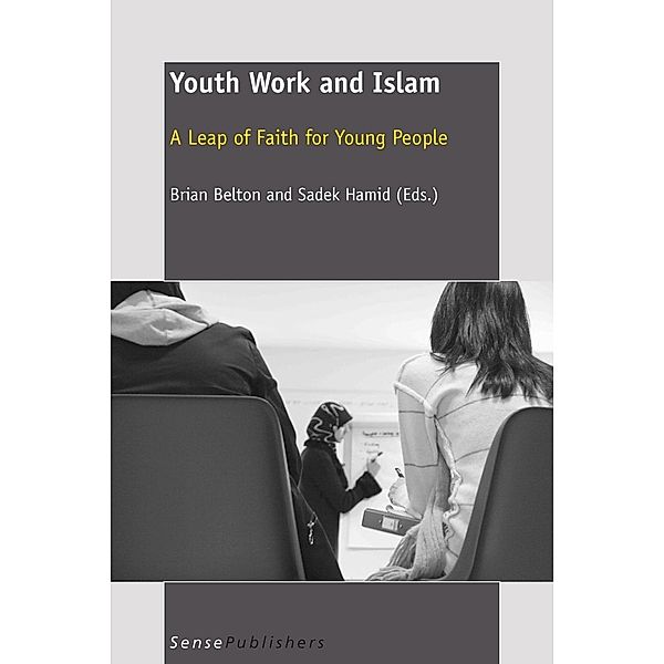 Youth Work and Islam, Brian Belton, Sadek Hamid