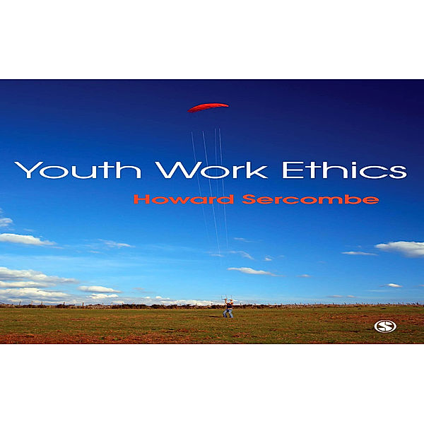 Youth Work Ethics, Howard Sercombe