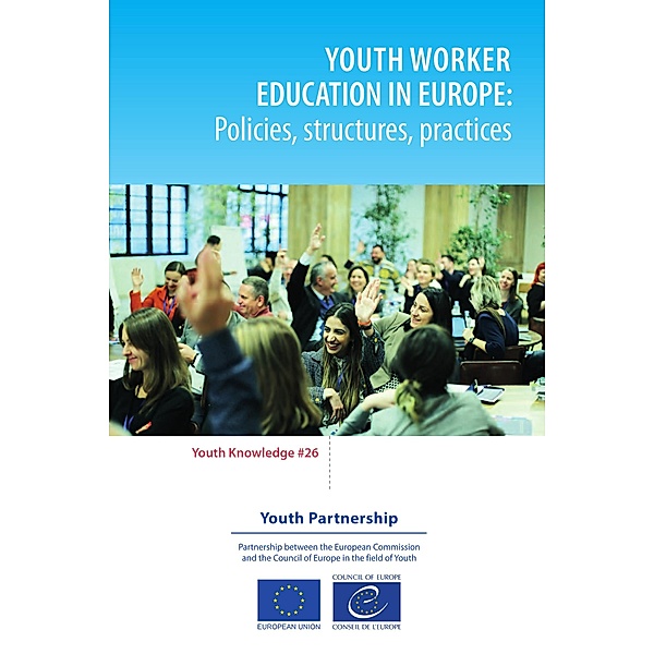 Youth worker education in Europe, Marti Taru, Ewa Krzaklewska