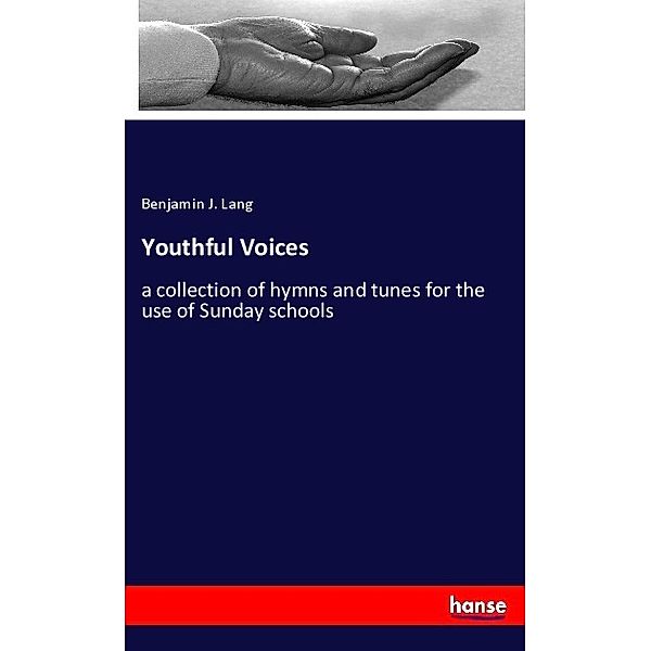 Youthful Voices, Benjamin J. Lang