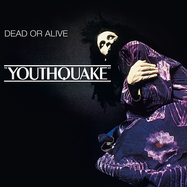 Youthquake, Dead or Alive
