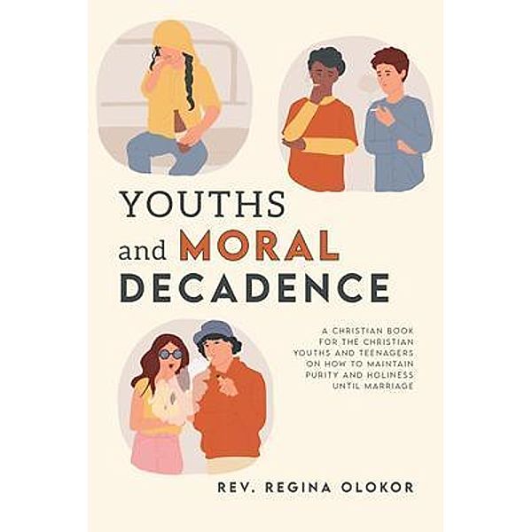 Youths and Moral Decadence, Rev. Regina Olokor