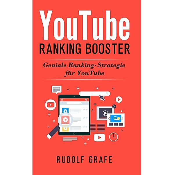 YouTube Ranking Strategie, Rudolf Grafe