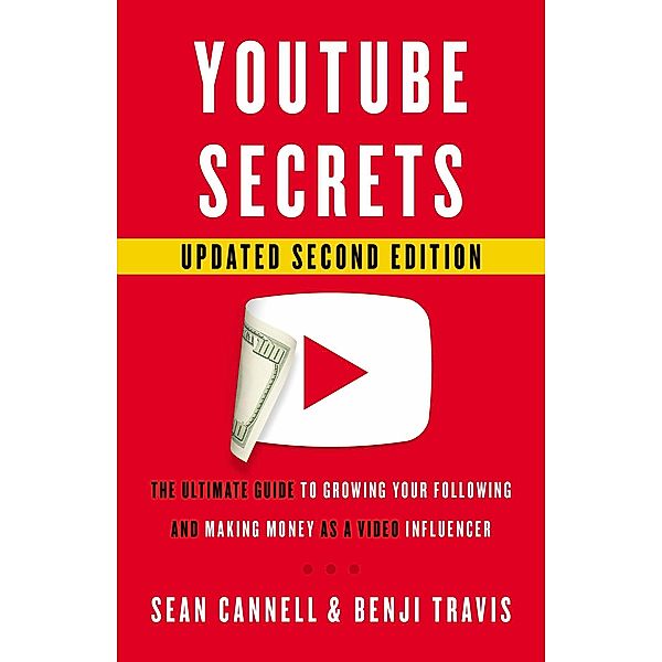 YouTube Secrets, Sean Cannell, Benji Travis