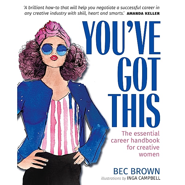 You've Got This, Bec Brown