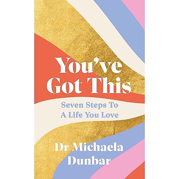 You've Got This, Michaela Dunbar