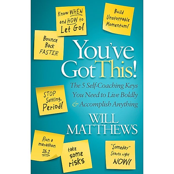 You've Got This!, Will Matthews