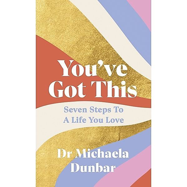 You've Got This, Michaela Dunbar