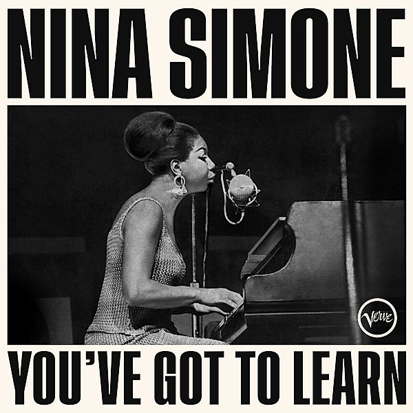 You've Got To Learn, Nina Simone