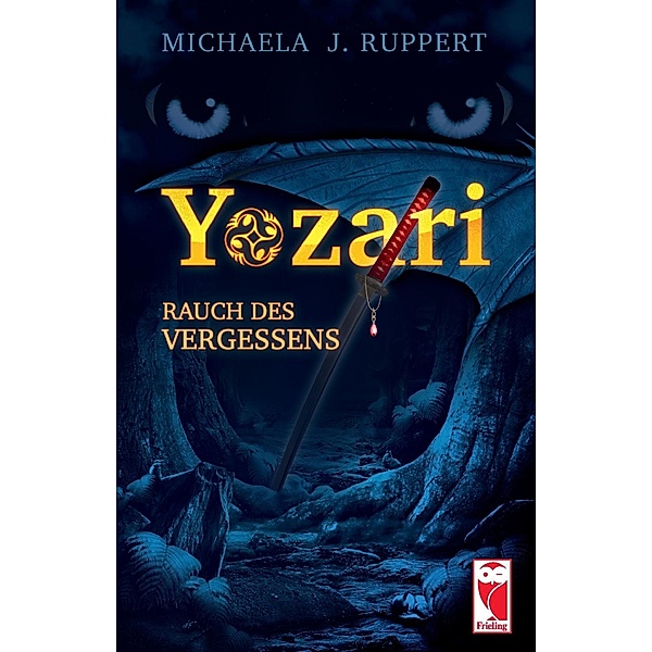 Yozari - Rauch des Vergessens, Michaela J. Ruppert