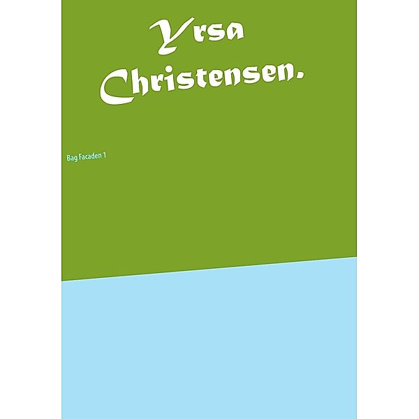 Yrsa Christensen., Joan Mønster Jørgensen.