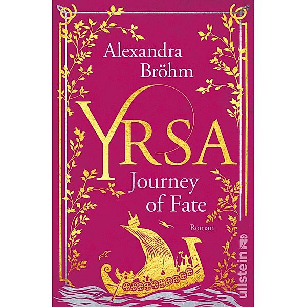 Yrsa. Journey of Fate / Yrsa. Eine Wikingerin Bd.1, Alexandra Bröhm