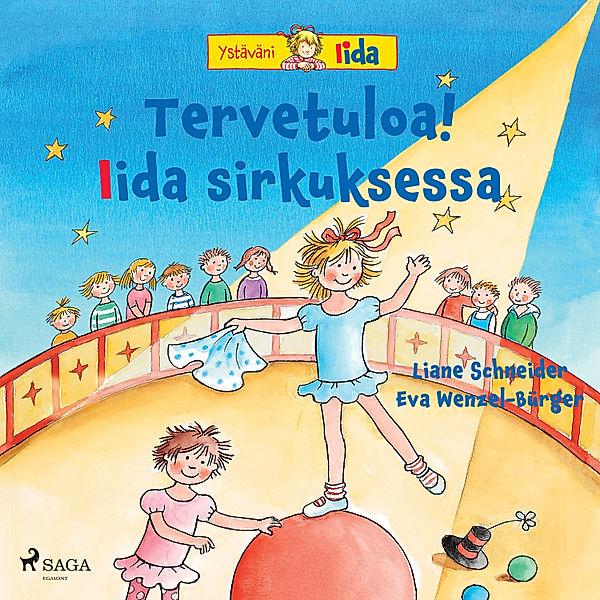 Ystäväni Iida - 10 - Tervetuloa! Iida sirkuksessa, Liane Schneider