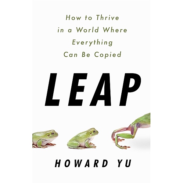 Yu, H: Leap, Howard Yu
