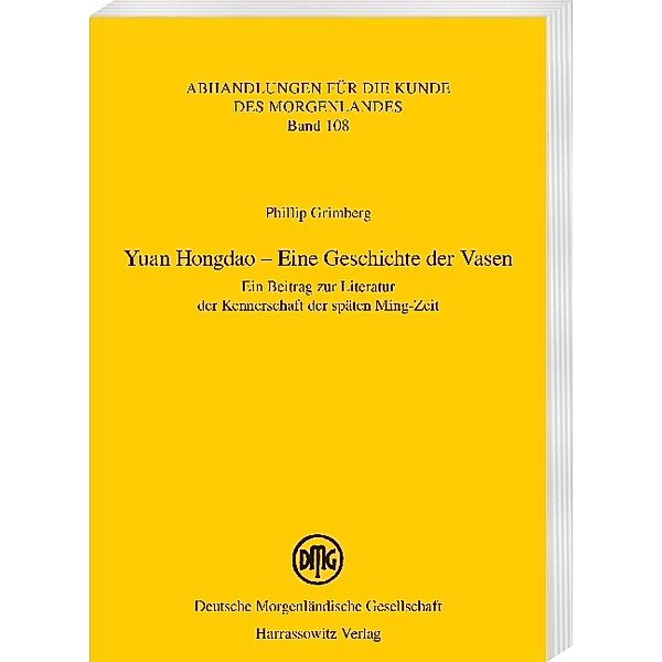 Yuan Hongdao - Eine Geschichte der Vasen, Phillip Grimberg