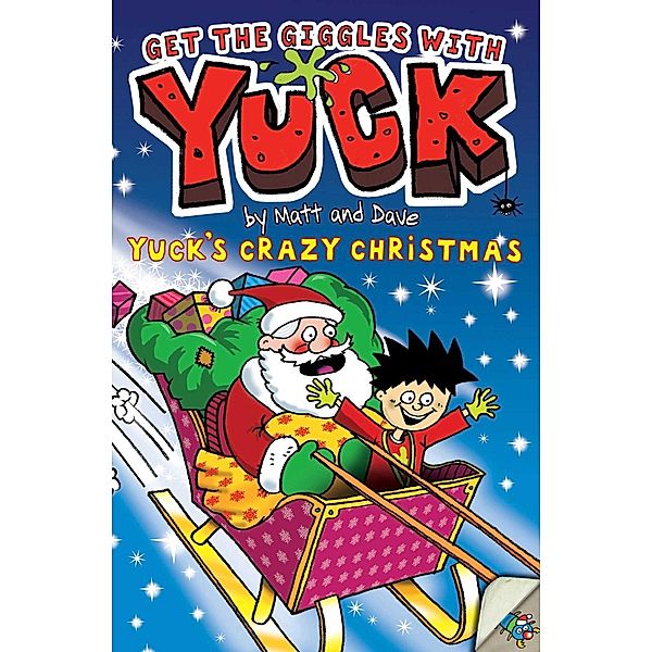 Yuck's Crazy Christmas, Matt and Dave
