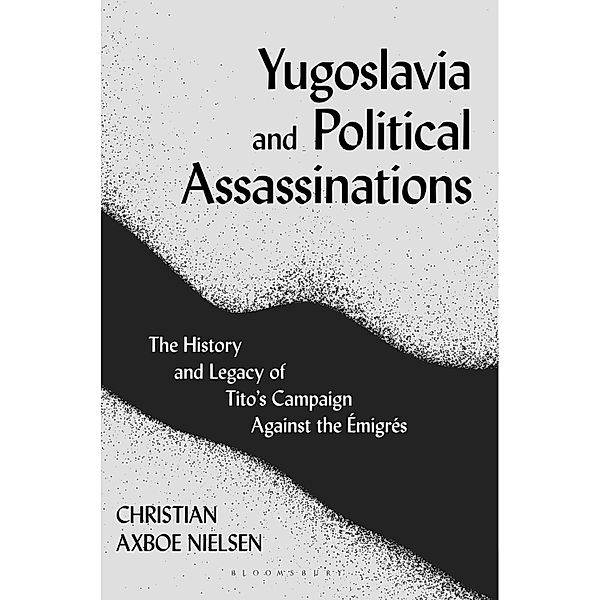 Yugoslavia and Political Assassinations, Christian Axboe Nielsen