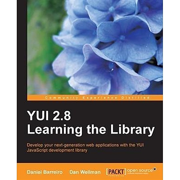 YUI 2.8 Learning the Library, Daniel Barreiro