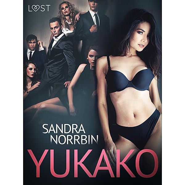 Yukako - erotisk novell / Delirium Bd.3, Sandra Norrbin