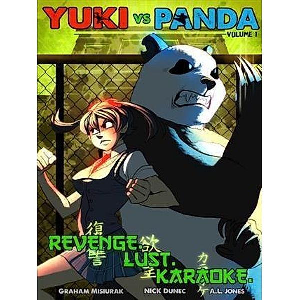 Yuki vs. Panda: Volume 1, Graham M. Misiurak