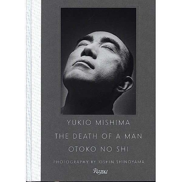 Yukio Mishima: The Death of a Man, Kishin Shinoyama