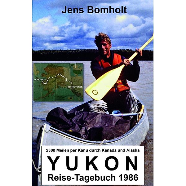 YUKON Reise-Tagebuch 1986, Jens Bomholt