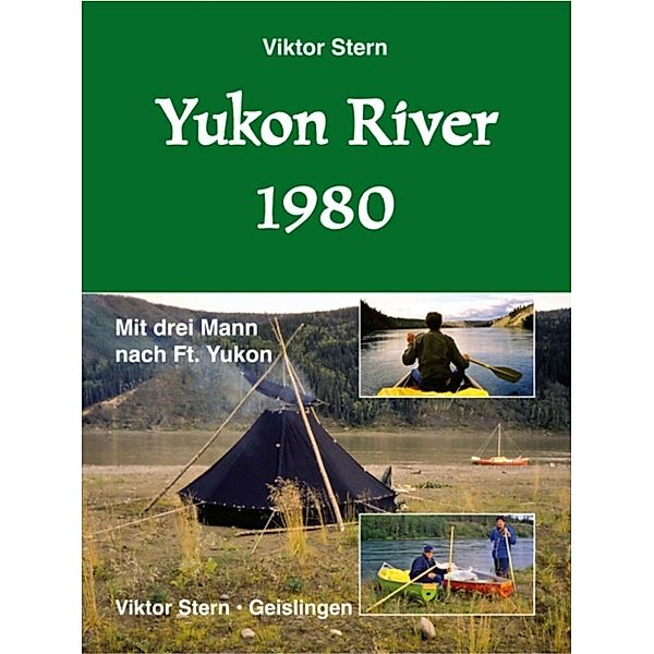 Yukon River 1980, Viktor Stern