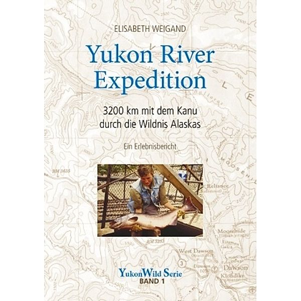 Yukon River Expedition, Elisabeth Weigand