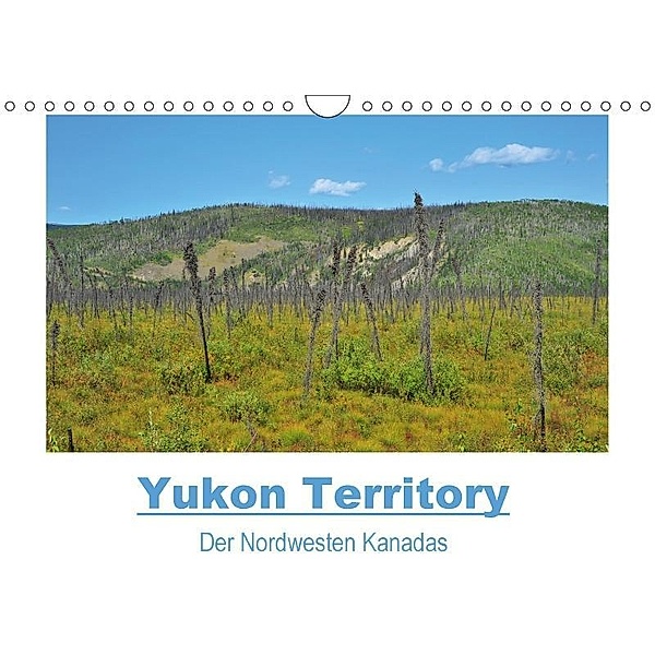 Yukon Territory - Der Nordwesten Kanadas (Wandkalender 2017 DIN A4 quer), Frank Selzam