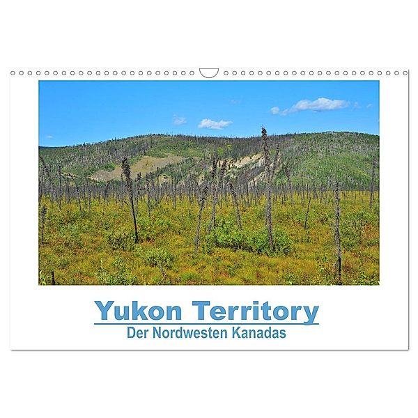 Yukon Territory - Der Nordwesten Kanadas (Wandkalender 2024 DIN A3 quer), CALVENDO Monatskalender, Frank Selzam