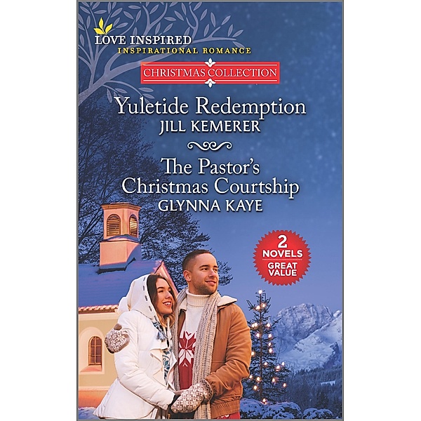 Yuletide Redemption and The Pastor's Christmas Courtship, Jill Kemerer, Glynna Kaye