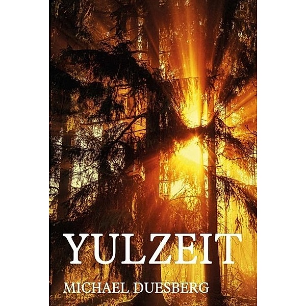 YULZEIT, Michael Duesberg