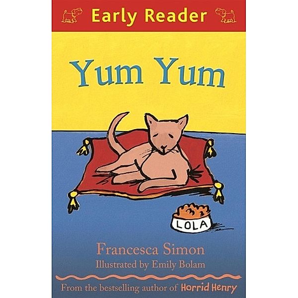 Yum Yum / Early Reader, Francesca Simon