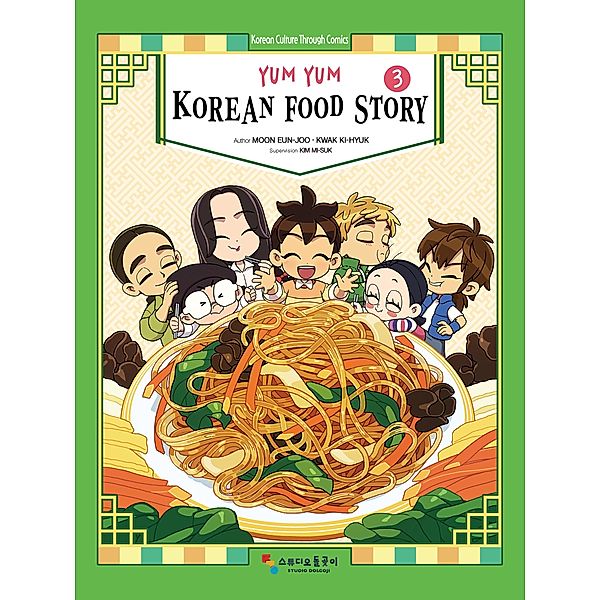 Yum Yum Korean Food Story 3 / Yum Yum Korean Food Story Bd.3, Moon Eun Joo, Kwak Ki Hyuk, Studio Dolgoji