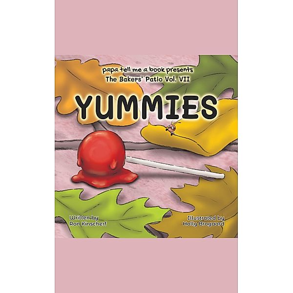 Yummies (The Baker's Patio, #7) / The Baker's Patio, Ron Kinscherf