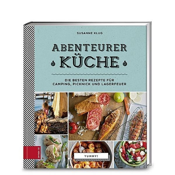 Yummy! Abenteurerküche, Susanne Klug
