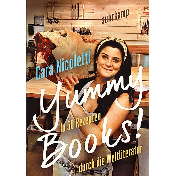 Yummy Books! / suhrkamp taschenbücher Allgemeine Reihe Bd.4776, Cara Nicoletti