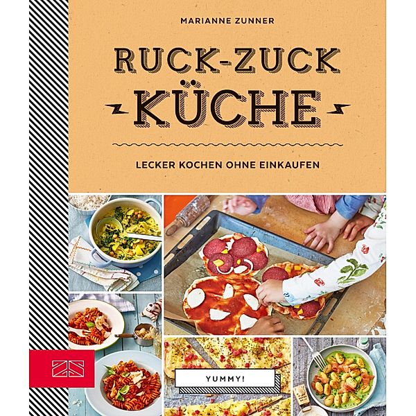 Yummy! Ruck-zuck Küche, Marianne Zunner